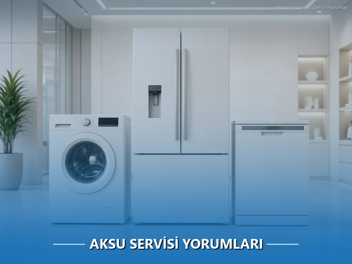 Aksu Beyaz Eşya Servisi Yorumları